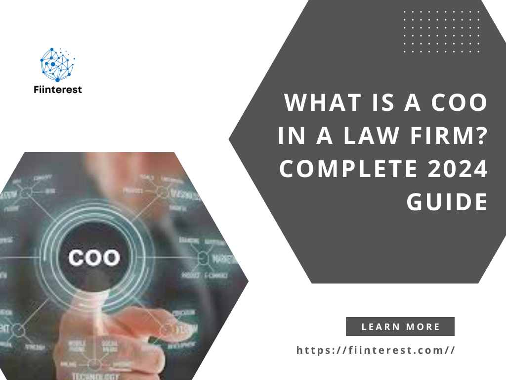 What Is a COO in a Law Firm? Complete 2024 Guide