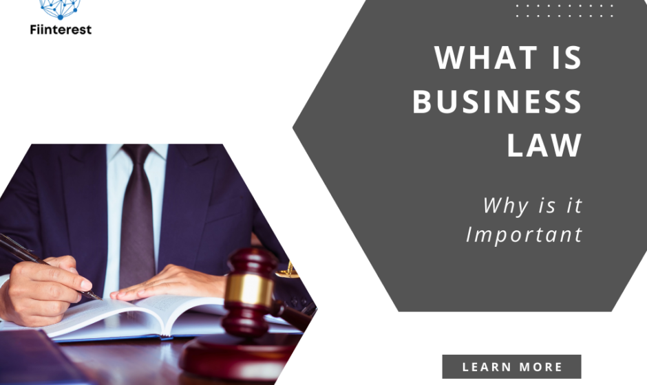 What is Business Law - And Why is it Important