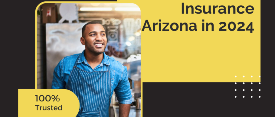 Small Business Insurance Arizona in 2024: A Comprehensive Guide