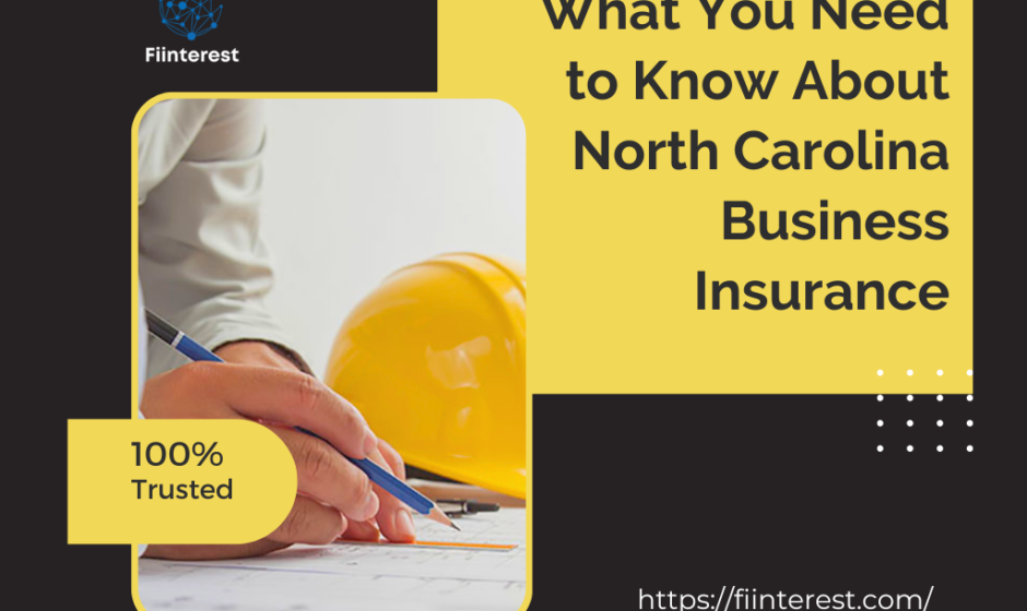 What You Need to Know About North Carolina Business Insurance