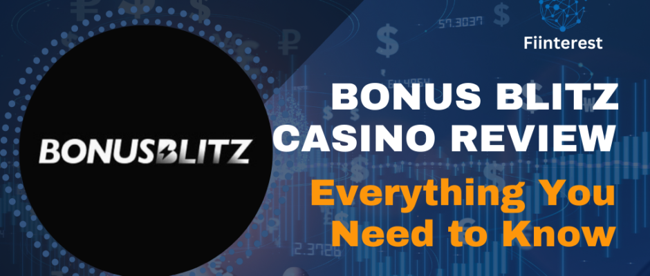 Bonus Blitz Casino Review 2024: Everything You Need to Know