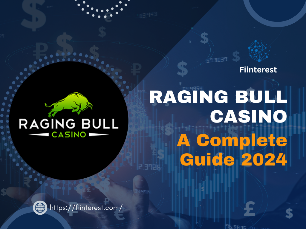 Raging Bull Casino: A Complete Guide 2024